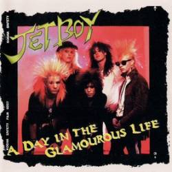 Jetboy : A Day in the Glamourous Life